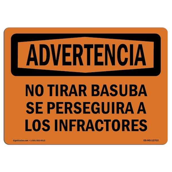 Safety Sign, OSHA WARNING, 7" Height, Aluminum, No Dumping Violators Prosecuted Spanish, Landscape